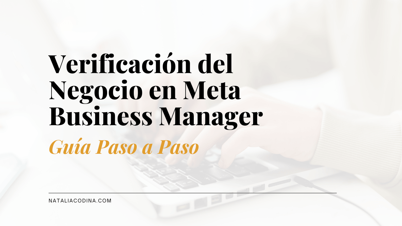 Verificación del Negocio en Meta Business Manager